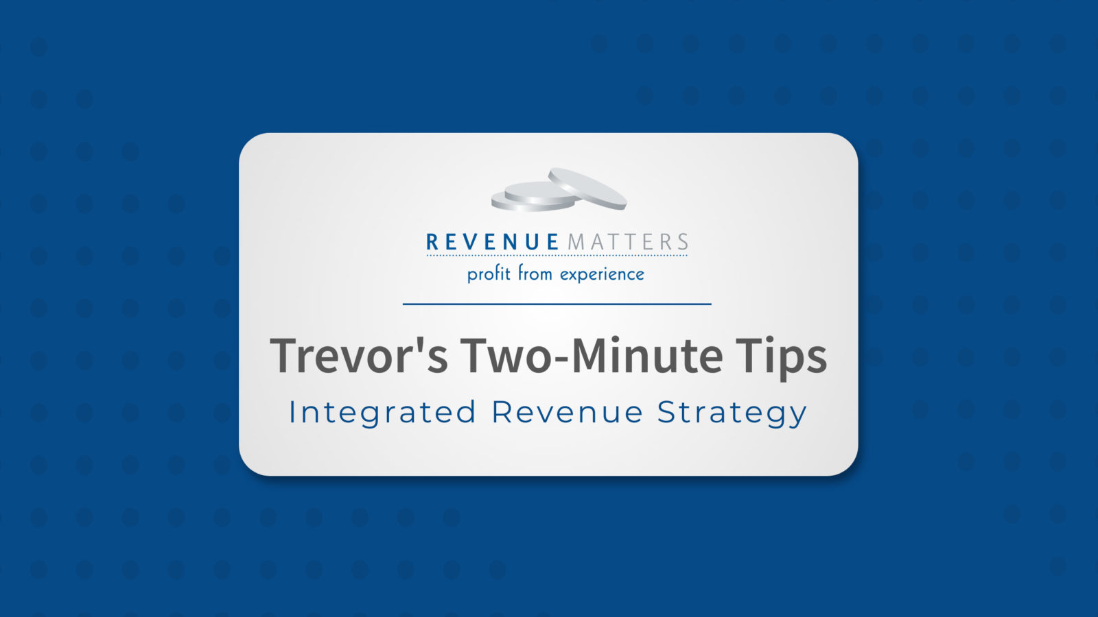 Integrated Revenue Strategy